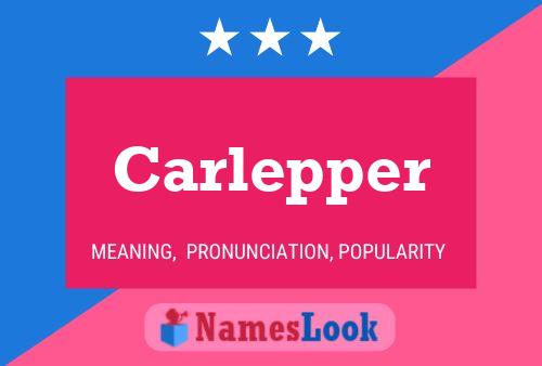 Carlepper Name Poster