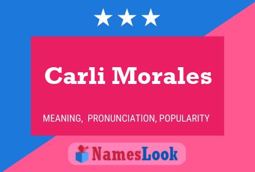 Carli Morales Name Poster