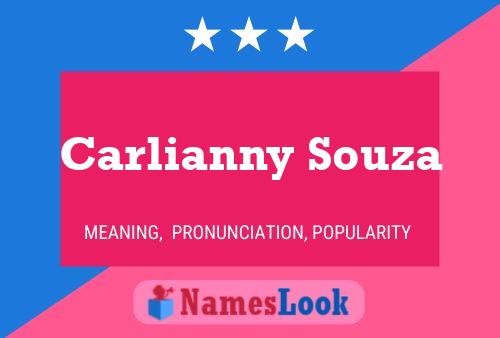 Carlianny Souza Name Poster