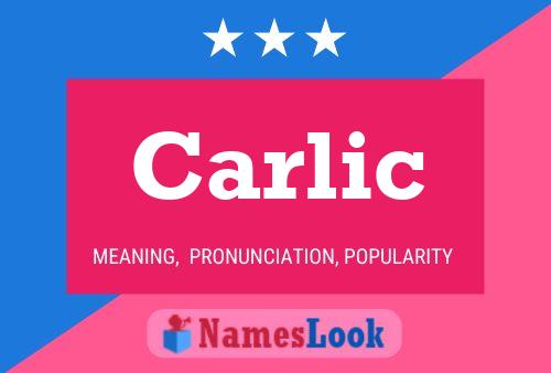 Carlic Name Poster