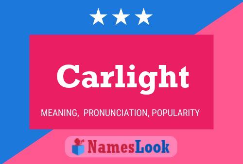 Carlight Name Poster