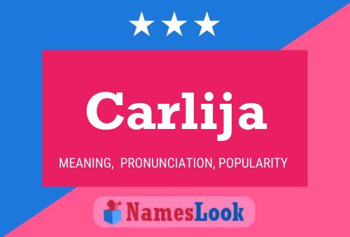 Carlija Name Poster