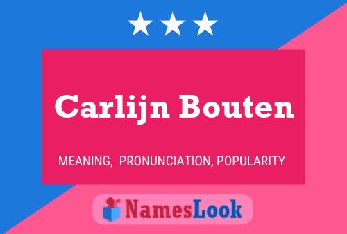 Carlijn Bouten Name Poster