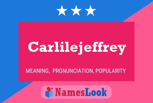 Carlilejeffrey Name Poster