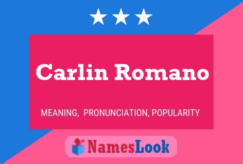 Carlin Romano Name Poster