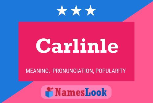 Carlinle Name Poster