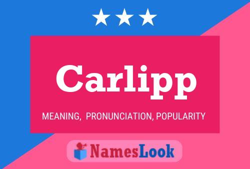 Carlipp Name Poster