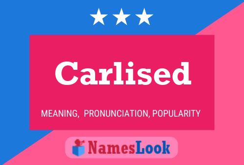 Carlised Name Poster