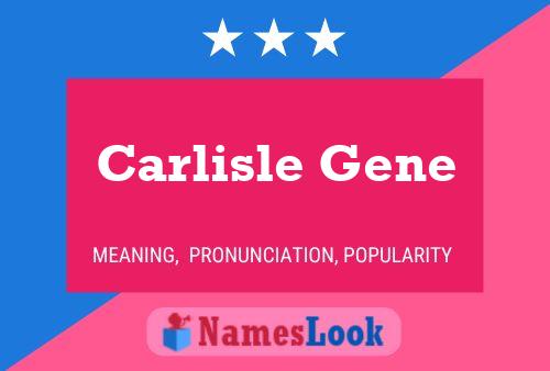 Carlisle Gene Name Poster