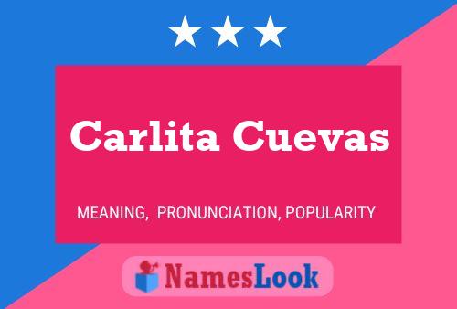 Carlita Cuevas Name Poster