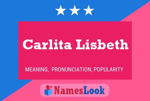 Carlita Lisbeth Name Poster