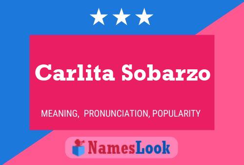 Carlita Sobarzo Name Poster