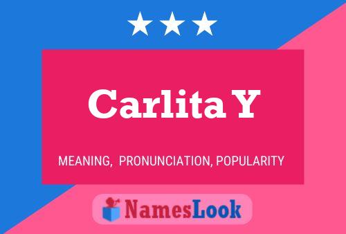 Carlita Y Name Poster