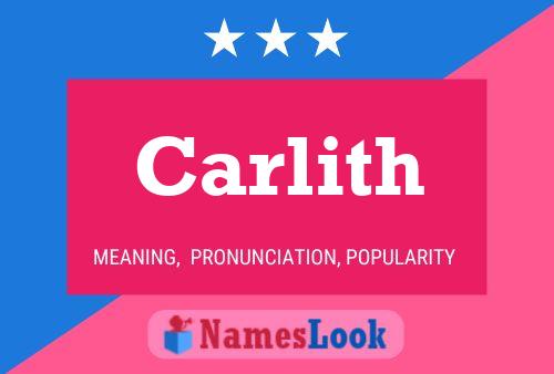 Carlith Name Poster