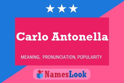 Carlo Antonella Name Poster