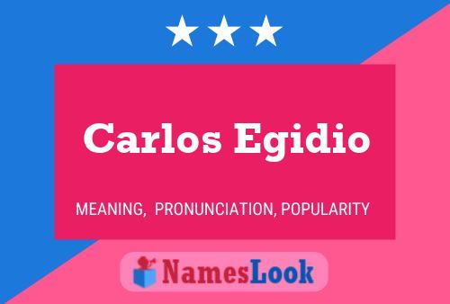 Carlos Egidio Name Poster