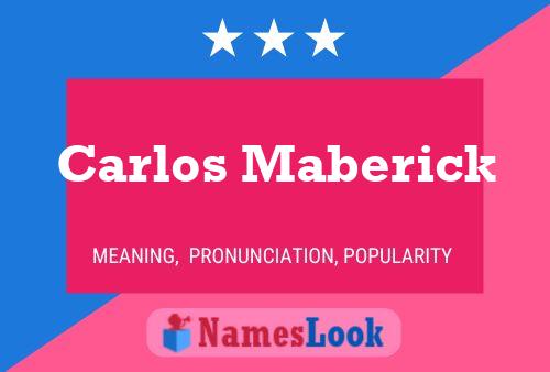 Carlos Maberick Name Poster