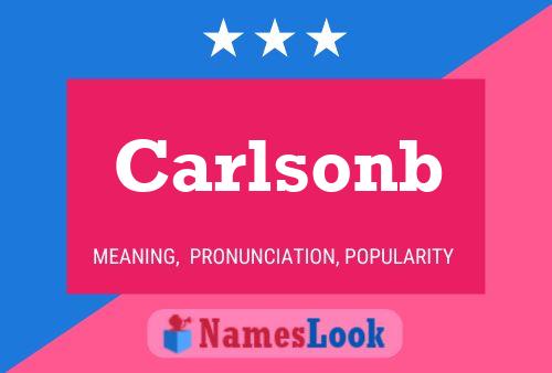 Carlsonb Name Poster