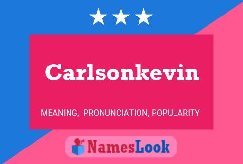 Carlsonkevin Name Poster