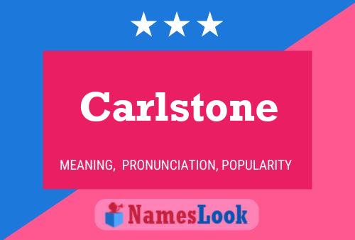 Carlstone Name Poster