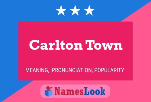 Carlton Town Name Poster