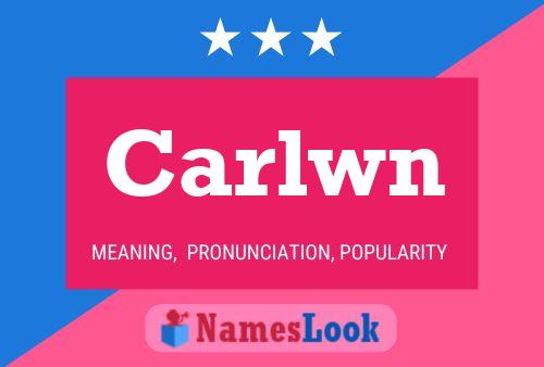 Carlwn Name Poster