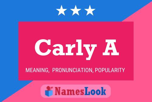 Carly A Name Poster