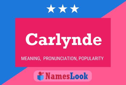 Carlynde Name Poster