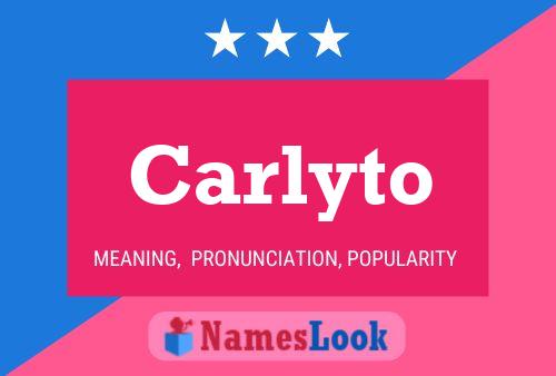 Carlyto Name Poster