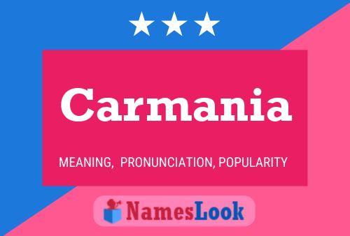 Carmania Name Poster