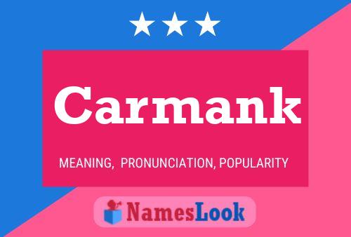 Carmank Name Poster