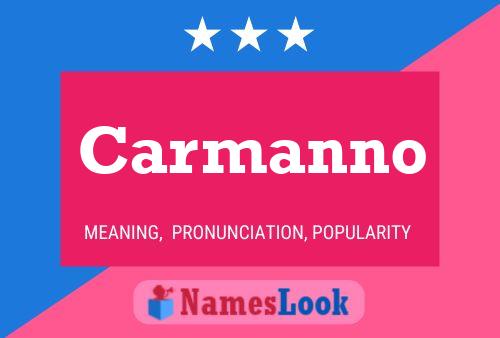 Carmanno Name Poster