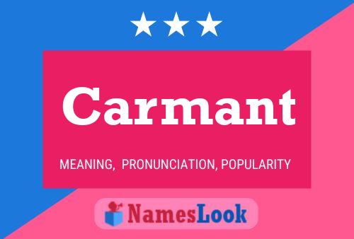 Carmant Name Poster