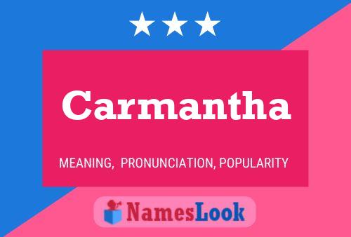 Carmantha Name Poster