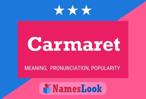 Carmaret Name Poster