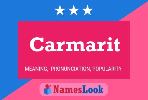 Carmarit Name Poster