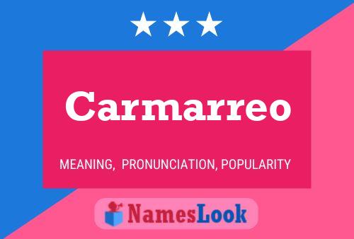 Carmarreo Name Poster