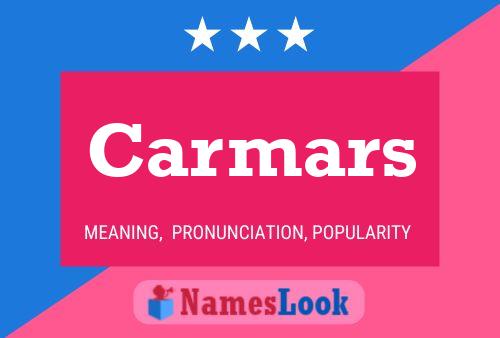 Carmars Name Poster