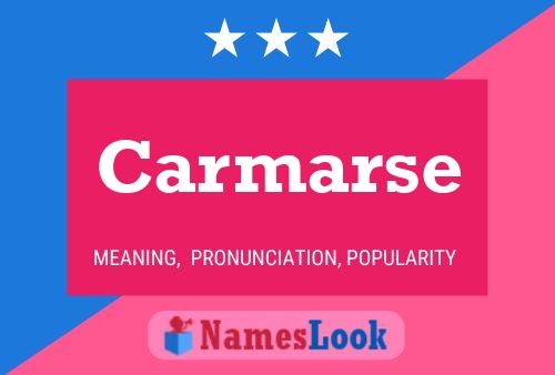 Carmarse Name Poster