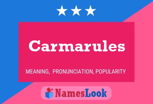 Carmarules Name Poster