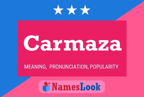 Carmaza Name Poster