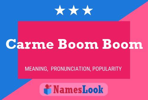 Carme Boom Boom Name Poster