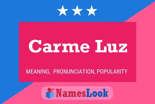 Carme Luz Name Poster