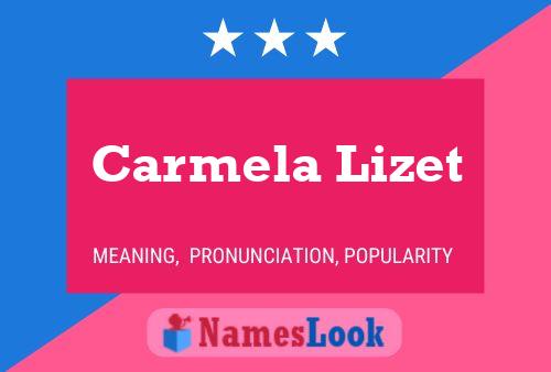 Carmela Lizet Name Poster