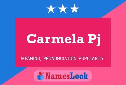 Carmela Pj Name Poster