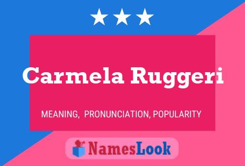 Carmela Ruggeri Name Poster