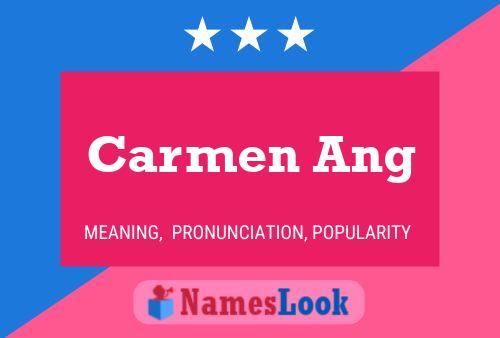 Carmen Ang Name Poster