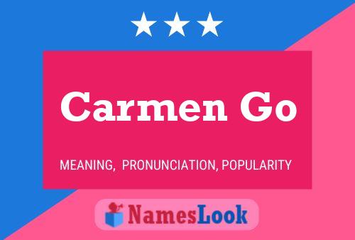 Carmen Go Name Poster