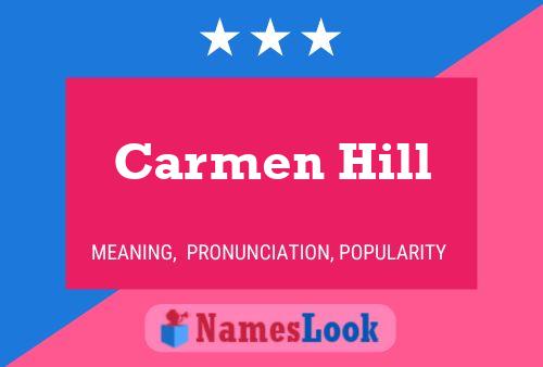 Carmen Hill Name Poster