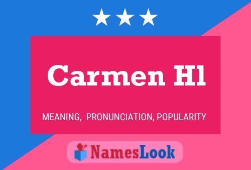 Carmen Hl Name Poster